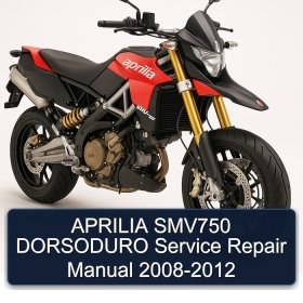 APRILIA SMV750 DORSODURO Service Repair Manual 2008-2012