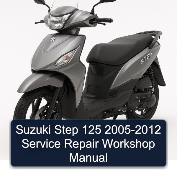 Suzuki Step 125 2005-2012 Service Repair Workshop Manual