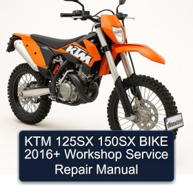 KTM 125SX 150SX BIKE 2016+ Workshop Service Repair Manual