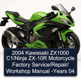 2004 Kawasaki ZX1000 C1/Ninja ZX-10R Motorcycle Factory Service/Repair/ Workshop Manual -Years 04