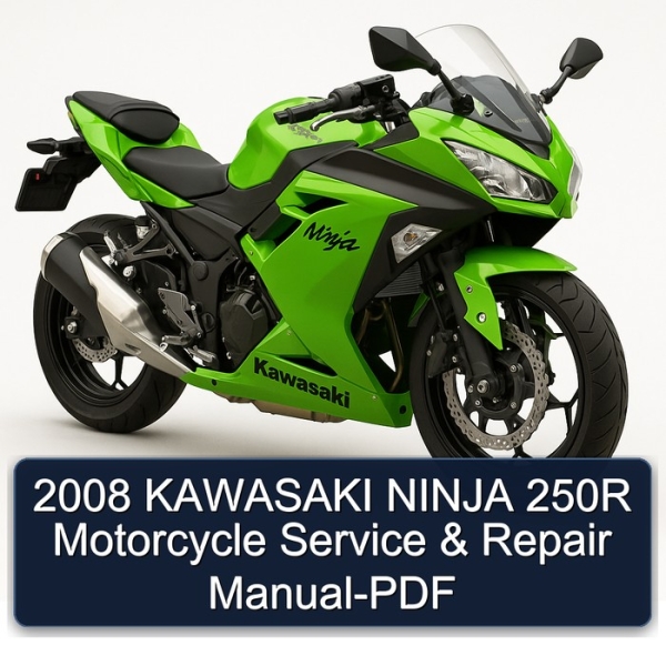 2008 KAWASAKI NINJA 250R Motorcycle Service & Repair Manual-PDF