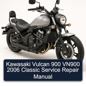 Kawasaki Vulcan 900 VN900 2006 Classic Service Repair Manual