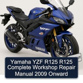 Yamaha YZF R125 R125 Complete Workshop Repair Manual 2009 Onward