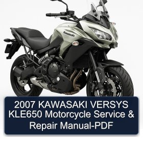 2007 KAWASAKI VERSYS KLE650 Motorcycle Service & Repair Manual-PDF