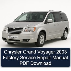 Chrysler Grand Voyager 2003 Factory Service Repair Manual PDF Download
