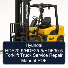 Hyundai HDF20-5/HDF25-5/HDF30-5 Forklift Truck Service Repair Manual-PDF