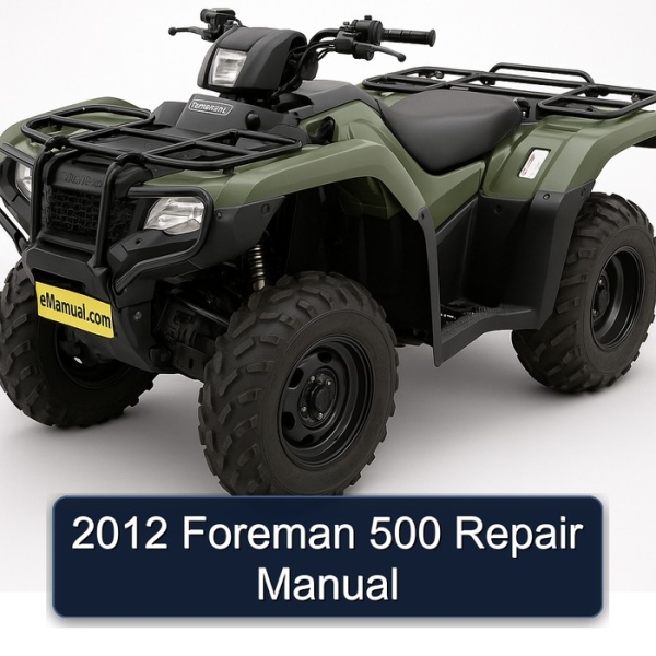 2012 Foreman 500 Repair Manual