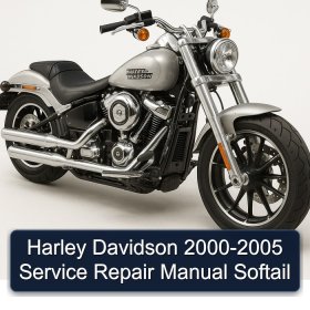 Harley Davidson 2000-2005 Service Repair Manual Softail