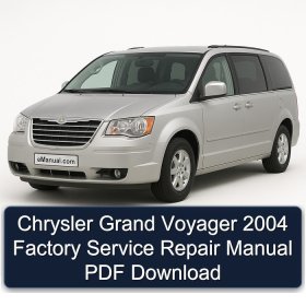 Chrysler Grand Voyager 2004 Factory Service Repair Manual PDF Download