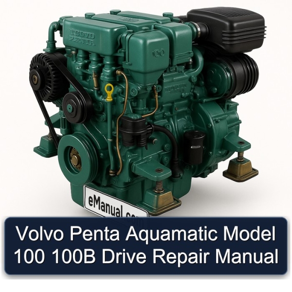 Volvo Penta Aquamatic Model 100 100B Drive Repair Manual