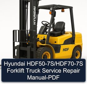 Hyundai HDF50-7S/HDF70-7S Forklift Truck Service Repair Manual-PDF