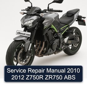 Service Repair Manual 2010 2012 Z750R ZR750 ABS