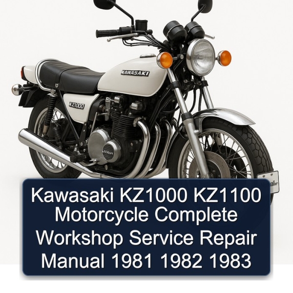 Kawasaki KZ1000 KZ1100 Motorcycle Complete Workshop Service Repair Manual 1981 1982 1983
