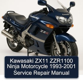 Kawasaki ZX11 ZZR1100 Ninja Motorcycle 1993-2001 Service Repair Manual