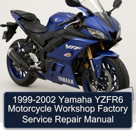 1999-2002 Yamaha YZFR6 Motorcycle Workshop Factory Service Repair Manual