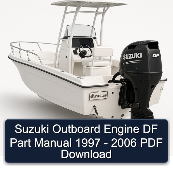 Suzuki Outboard Engine DF Part Manual 1997 - 2006 PDF Download