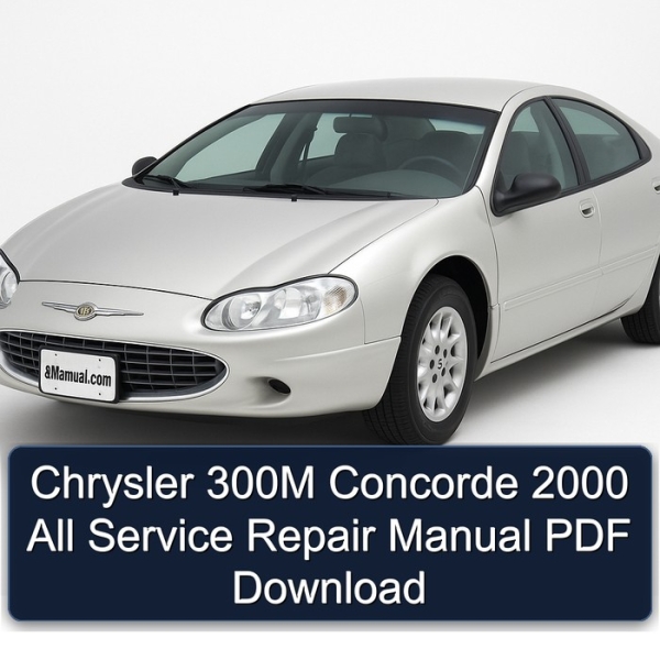 Chrysler 300M Concorde 2000 All Service Repair Manual PDF Download
