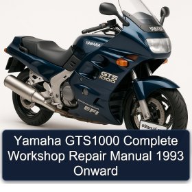 Yamaha GTS1000 Complete Workshop Repair Manual 1993 Onward