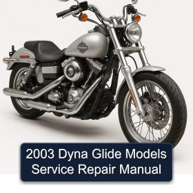 2003 Dyna Glide Models Service Repair Manual