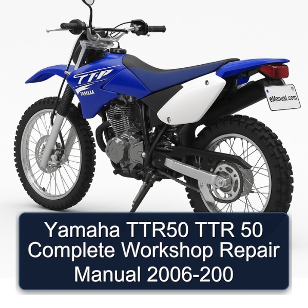 Yamaha TTR50 TTR 50 Complete Workshop Repair Manual 2006-200
