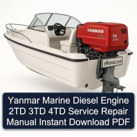 Yanmar Marine Diesel Engine 2TD 3TD 4TD Service Repair Manual Instant Download PDF