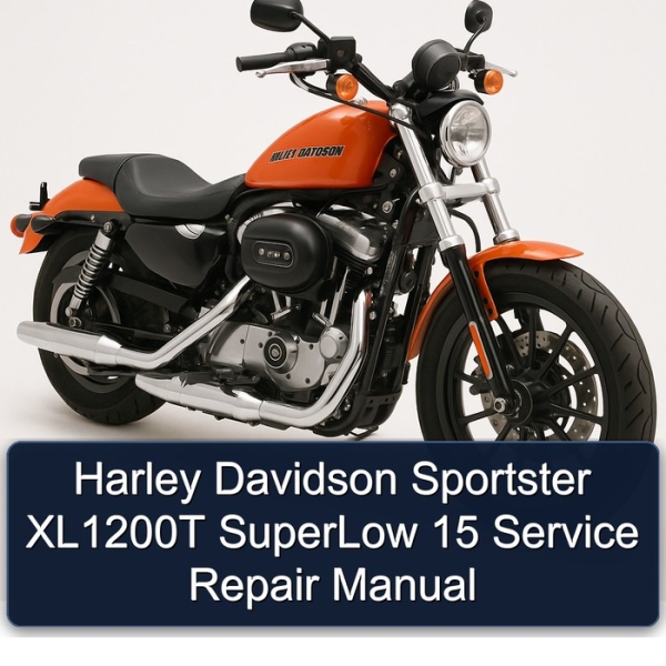 Harley Davidson Sportster XL1200T SuperLow 15 Service Repair Manual