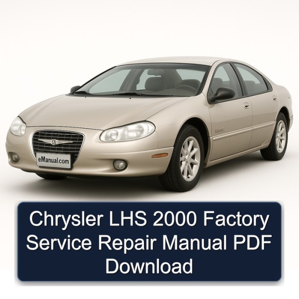 Chrysler LHS 2000 Factory Service Repair Manual PDF Download