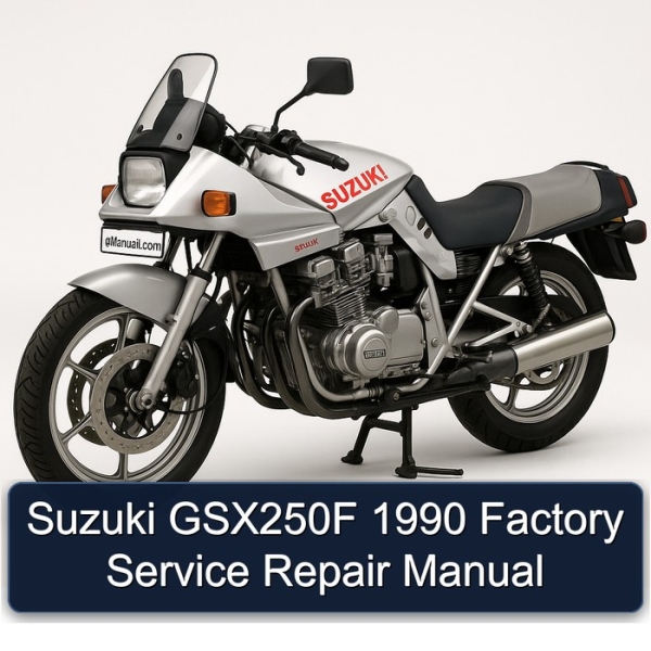 Suzuki GSX250F 1990 Factory Service Repair Manual