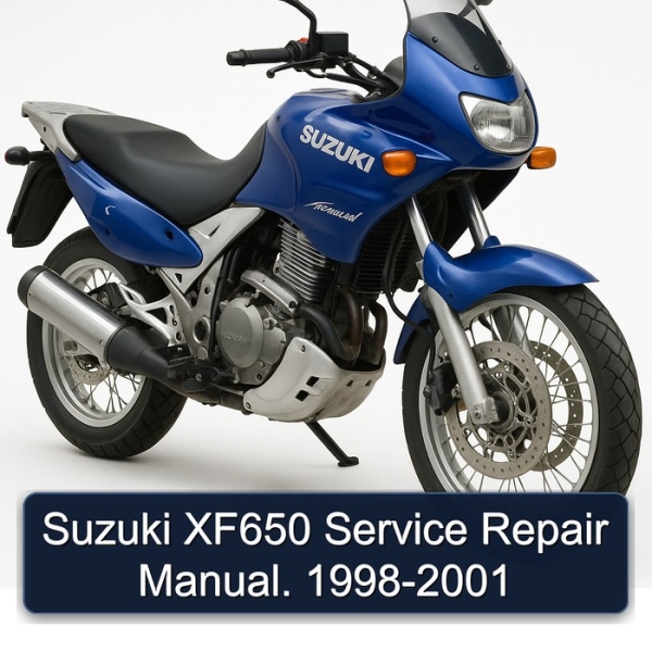 Suzuki XF650 Service Repair Manual. 1998-2001