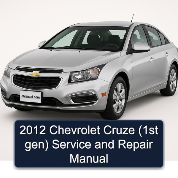 2012 Chevrolet Cruze (1st gen) Service and Repair Manual