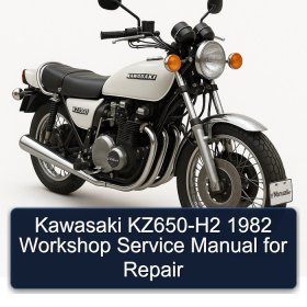Kawasaki KZ650-H2 1982 Workshop Service Manual for Repair