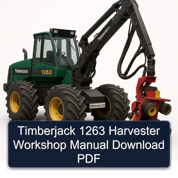 Timberjack 1263 Harvester Workshop Manual Download PDF