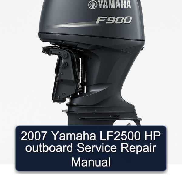2007 Yamaha LF2500 HP outboard Service Repair Manual