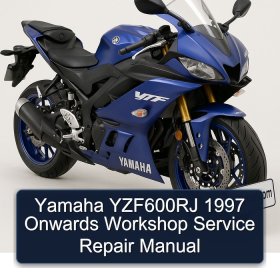 Yamaha YZF600RJ 1997 Onwards Workshop Service Repair Manual