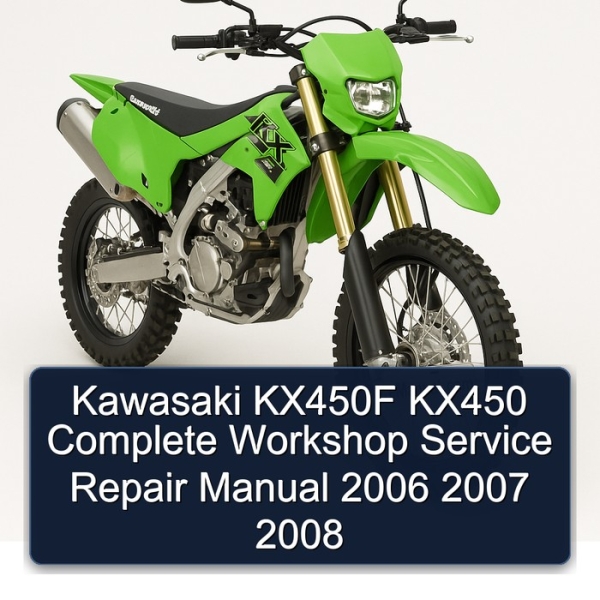 Kawasaki KX450F KX450 Complete Workshop Service Repair Manual 2006 2007 2008