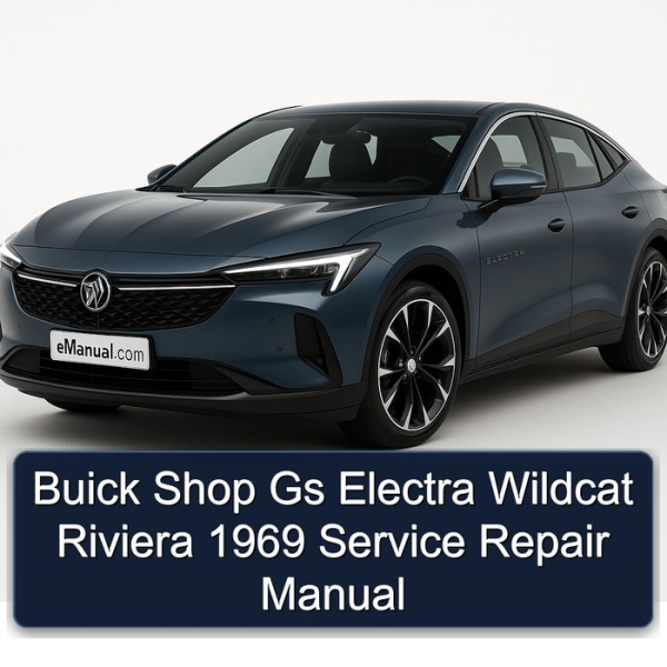 Buick Shop Gs Electra Wildcat Riviera 1969 Service Repair Manual