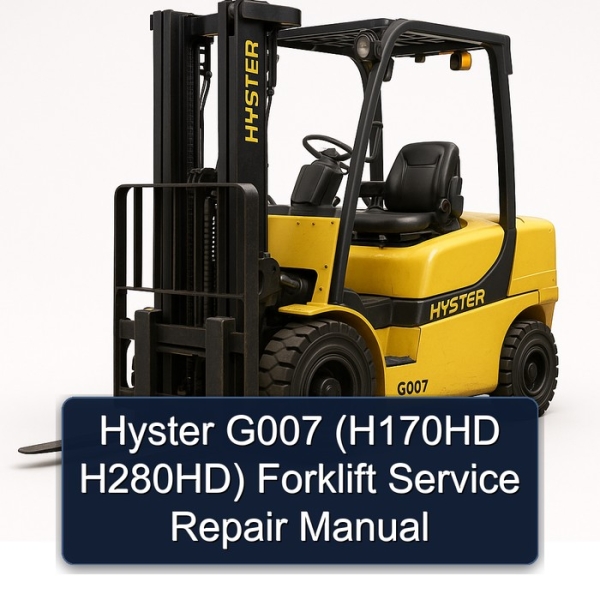 Hyster G007 (H170HD H280HD) Forklift Service Repair Manual