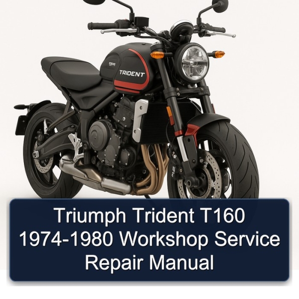 Triumph Trident T160 1974-1980 Workshop Service Repair Manual