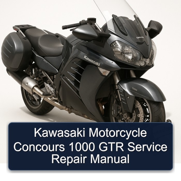 Kawasaki Motorcycle Concours 1000 GTR Service Repair Manual