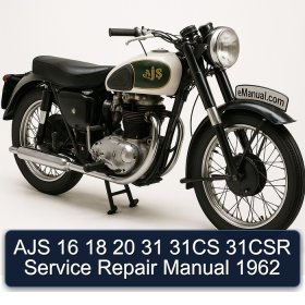 AJS 16 18 20 31 31CS 31CSR Service Repair Manual 1962