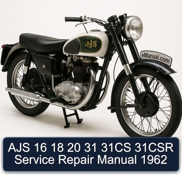AJS 16 18 20 31 31CS 31CSR Service Repair Manual 1962