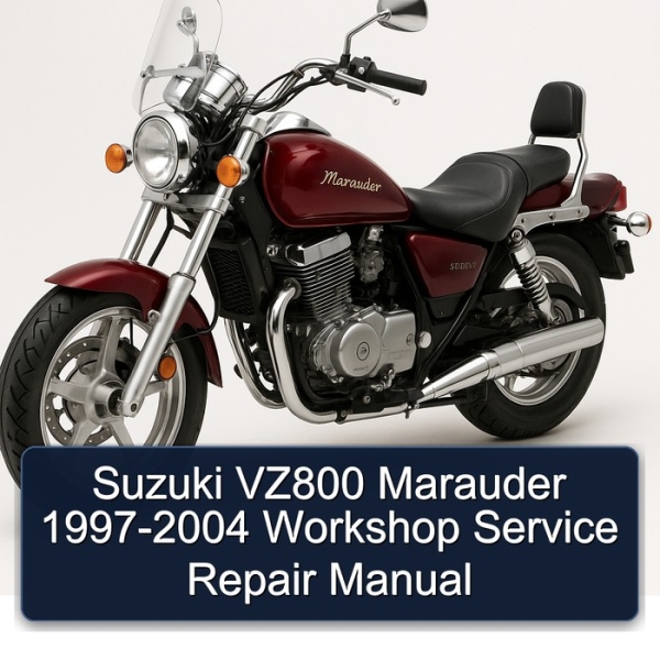 Suzuki VZ800 Marauder 1997-2004 Workshop Service Repair Manual