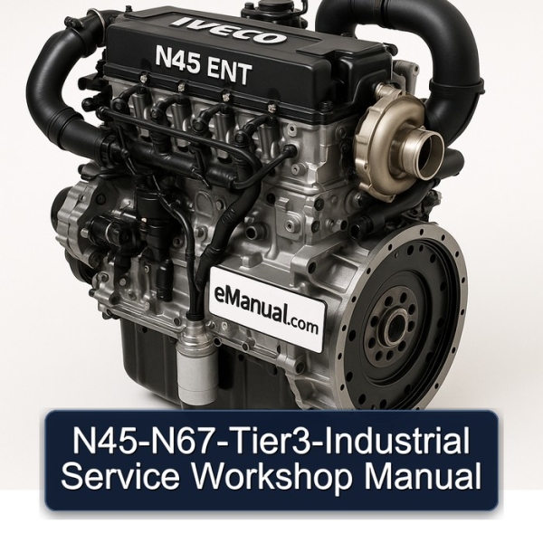 N45-N67-Tier3-Industrial Service Workshop Manual