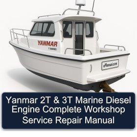 Yanmar 2T & 3T Marine Diesel Engine Complete Workshop Service Repair Manual