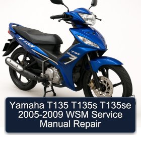 Yamaha T135 T135s T135se 2005-2009 WSM Service Manual Repair