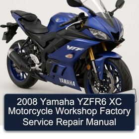 2008 Yamaha YZFR6 XC Motorcycle Workshop Factory Service Repair Manual