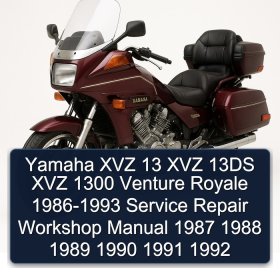 Yamaha XVZ 13 XVZ 13DS XVZ 1300 Venture Royale 1986-1993 Service Repair Workshop Manual 1987 1988 1989 1990 1991 1992