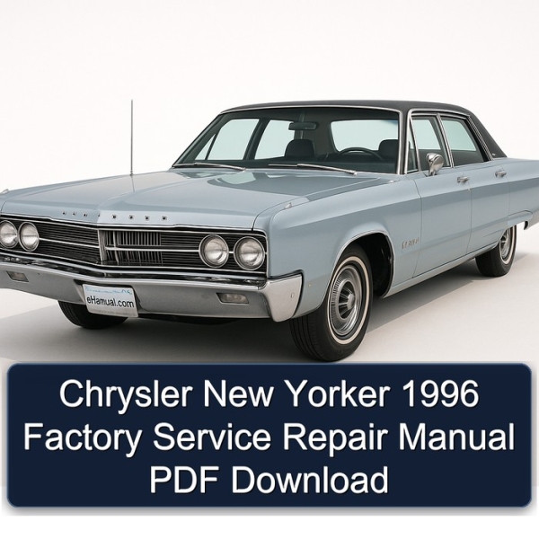 Chrysler New Yorker 1996 Factory Service Repair Manual PDF Download