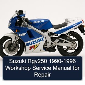 Suzuki Rgv250 1990-1996 Workshop Service Manual for Repair