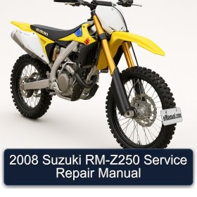 2008 Suzuki RM-Z250 Service Repair Manual
